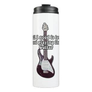 All i need is love and playing the guitar. vintage thermal tumbler