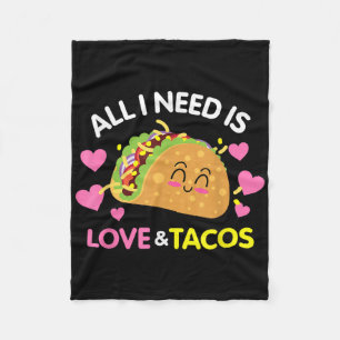 All I Need Is Love And Tacos Funny Valentines Day  Fleece Blanket