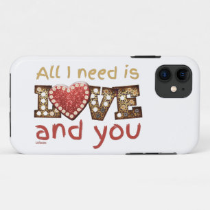 ALL I NEED IS LOVE... AND YOU sweet valentine gift iPhone 11 Case