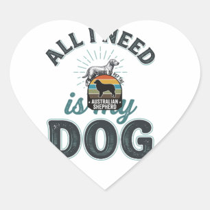 All I Need Is My Dog Vintage Engraving Dog Lover D Heart Sticker