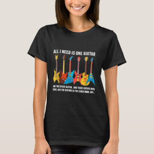 All I Need Is One Guitar Vintage Guitar Collection T-Shirt