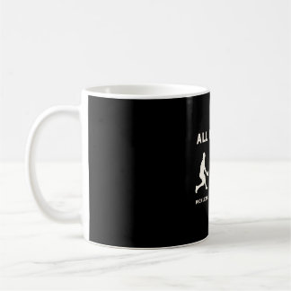All I Need is Pickleball + My Dog Coffee Mug