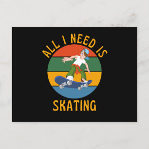 All I Need Is Skating Skater Life Retro Postcard