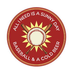 All I Need is Sunny Day, Baseball, Beer T-Shirt