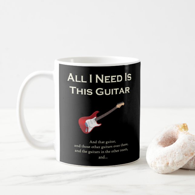 All I Need is This Guitar, Funny, Humour Coffee Mug (With Donut)