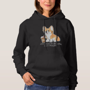 All I Need Is Timmies And Corgis Hoodie