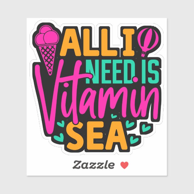 All I Need is Vitamin Sea-54801 (Sheet)