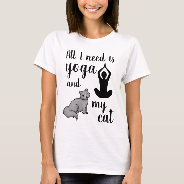 All I Need is Yoga and my Cat T-Shirt (Front)