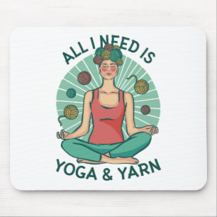 All I need is Yoga and Yarne Phrase Mouse Mat