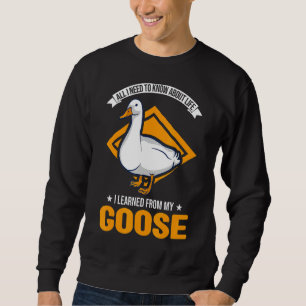 All I Need To Know About Life I Learned From My Go Sweatshirt