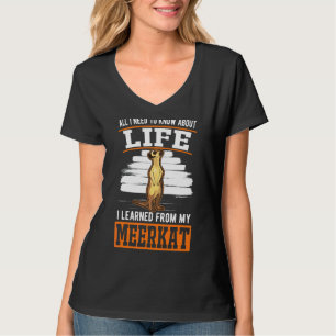 All I Need To Know About Life I Learned From My Me T-Shirt