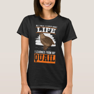 All I Need To Know About Life I Learned From My Qu T-Shirt
