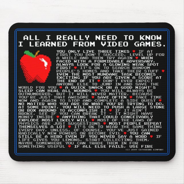 All I Need to Know... Video Games Mouse Pad (Front)