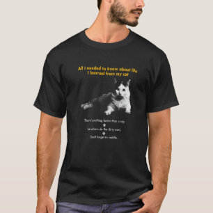 All I Needed To Know About Life I Learned From My T-Shirt