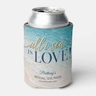 All I Sea Is Love Beach Bridal Shower Can Cooler