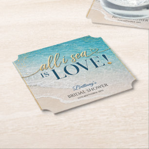 All I Sea Is Love Beach Bridal Shower  Paper Coaster