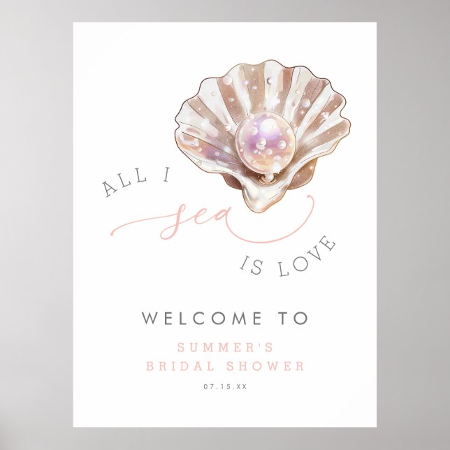 All I Sea Is Love Beach Bridal Shower Welcome Sign (Front)