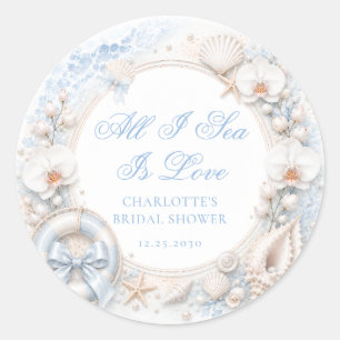 All I Sea Is Love Coastal Bridal Shower Thank You Classic Round Sticker