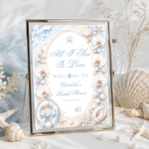 All I Sea Is Love Coastal Bridal Shower Welcome Poster