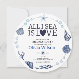 All I Sea Is Love Nautical Bridal Shower Seashell Invitation