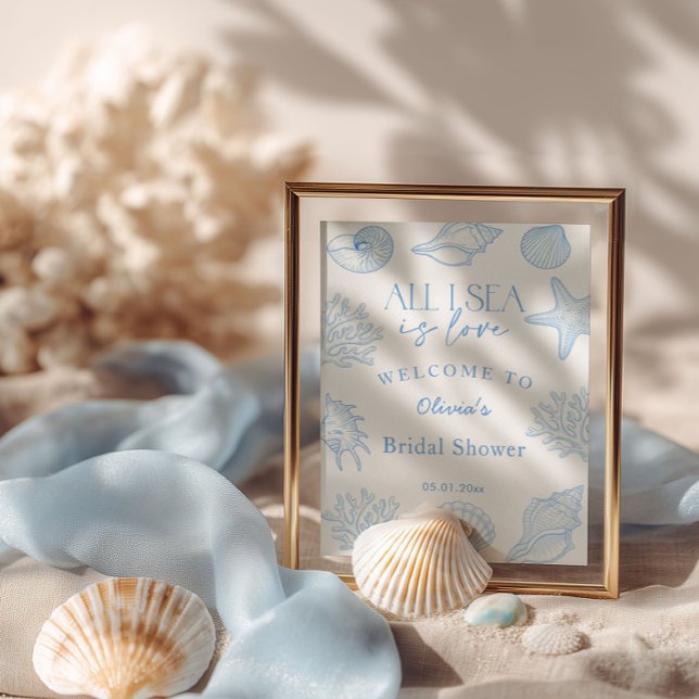 All I sea Is Love Seashells Bridal Shower welcome Poster (Creator Uploaded)