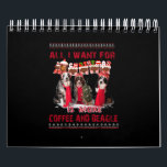 All I Want Beagle And Coffee In Christmas Event Calendar<br><div class="desc">All I Want Beagle And Coffee In Christmas Event</div>