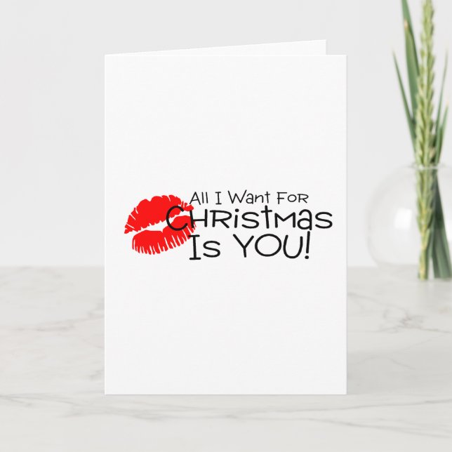 All I Want For Chirstmas Is You Holiday Card (Front)