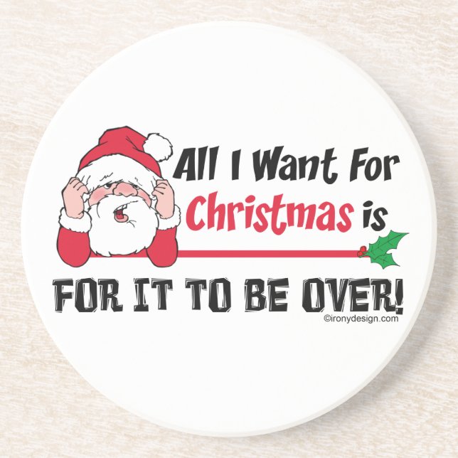 All I want for Christmas Coaster (Front)