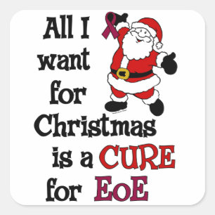 All I Want For Christmas...EoE Square Sticker