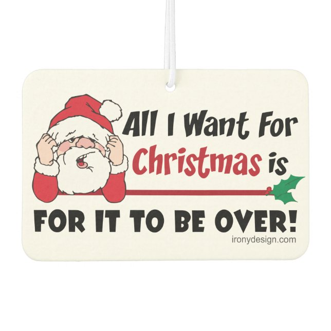 All I want for Christmas Funny Design Car Air Freshener (Front)