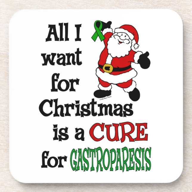 All I Want For Christmas...Gastroparesis Coaster (Front)