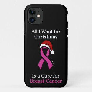 All I Want for Christmas/Hat...Breast Cancer iPhone 11 Case