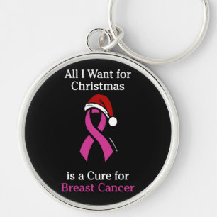 All I Want for Christmas/Hat...Breast Cancer Key Ring