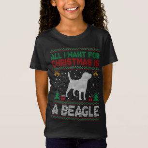 All I Want For Christmas Is A Beagle Dog Ugly Xmas T-Shirt