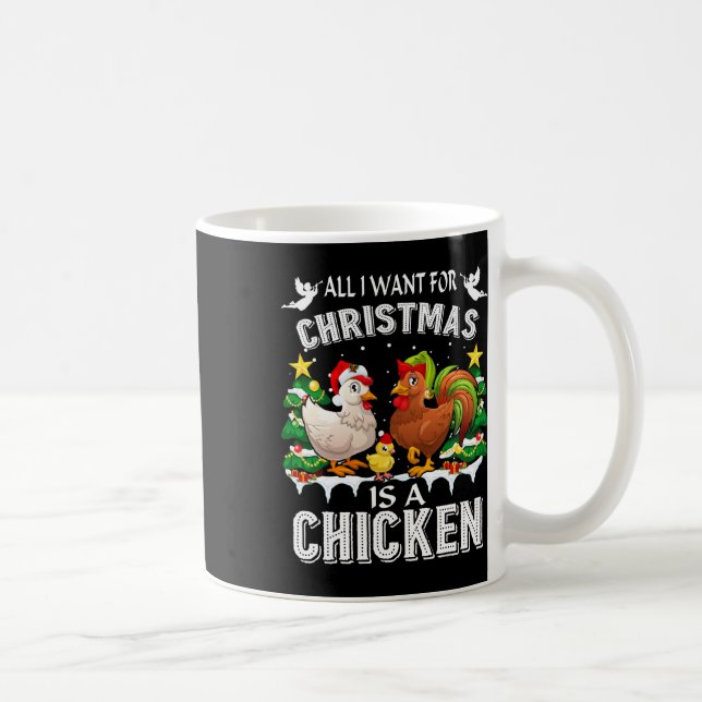 All I Want For Christmas Is A Chicken Ugly Sweater Coffee Mug (Right)