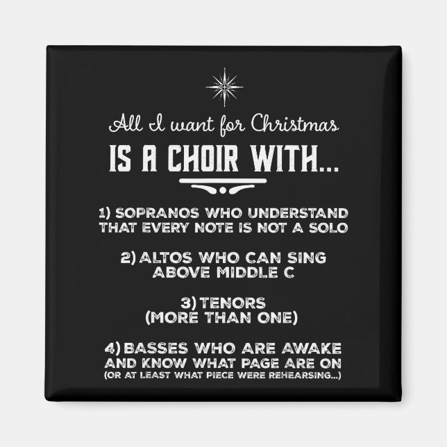 All I Want For Christmas Is A Choir With Sopranos  Magnet (Front)