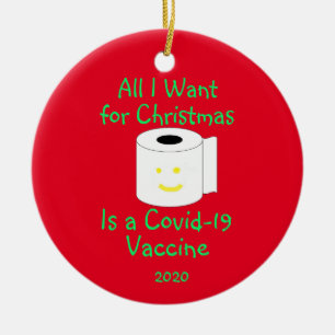 All I Want for Christmas is a Covid-19 Vaccine Ceramic Tree Decoration