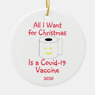 All I Want for Christmas is a Covid-19 Vaccine Ceramic Tree Decoration