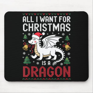 All I Want For Christmas Is A Dragon Xmas Ugly Swe Mouse Mat