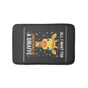 All I Want For Christmas Is A Giraffe Animal Ugly Bath Mat