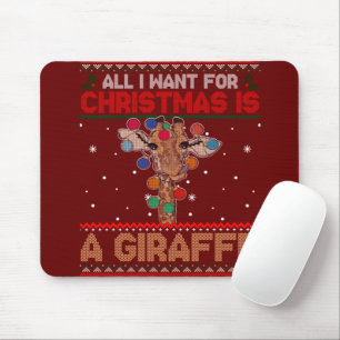 All I Want For Christmas Is A Giraffe Animal Ugly Mouse Mat