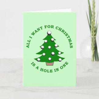 All I Want For Christmas Is A Hole In One Holiday Card