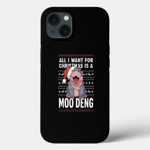 All I Want for Christmas is a Moo Deng iPhone 13 Case