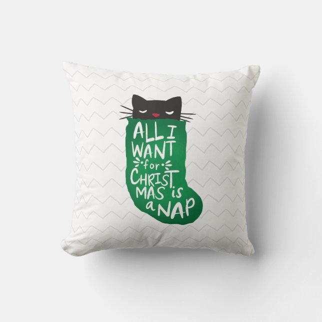 All I Want for Christmas is a Nap Cushion (Front)
