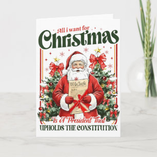 All I Want For Christmas Is A New President Funny Card