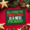 All I Want for Christmas is a New President Funny