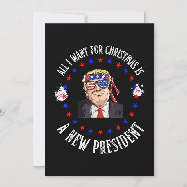 All I Want For Christmas Is A New President, Trump Invitation (Front)