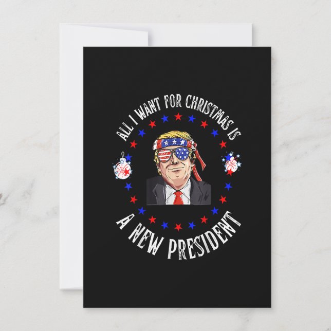 All I Want For Christmas Is A New President, Trump Invitation (Front)