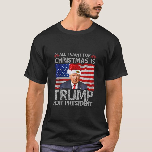 All I Want For Christmas Is A New President Trump  T-Shirt (Front)