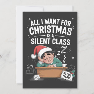 All I want for Christmas is a silent class Teacher Announcement